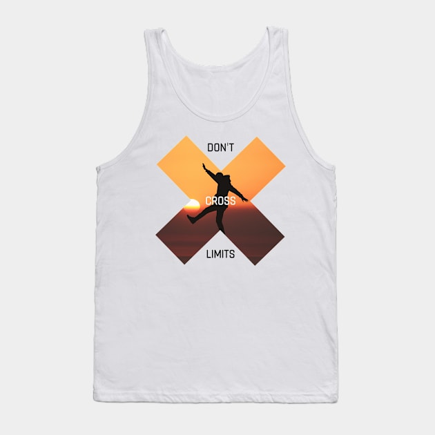 Don’t cross limits Tank Top by artoffaizan